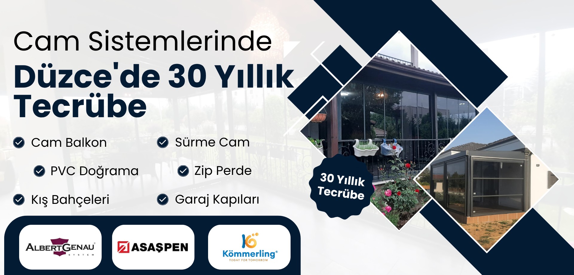 Cam Sistemlerinde Düzce'de 27 Yıllık Tecrübe